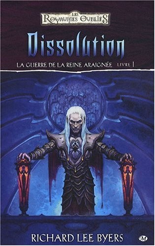 La Guerre de la Reine Araignée, Tome 1: Dissolution