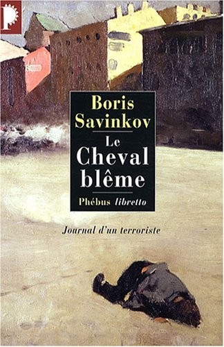 Le Cheval blême : Journal d'un terroriste