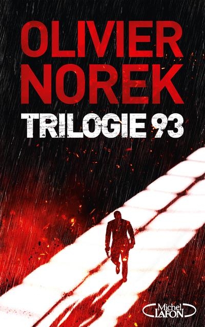 La trilogie 93 - Collector et Ultra-noir 3 nouvelles inédites