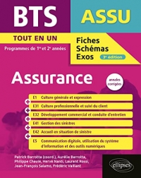 BTS Assurance. Programmes des 1re et 2e années. Tout en un: Annales corrigées