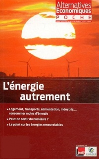 Alternatives économiques, Poche hors-série N° : L'énergie autrement