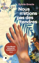 Nous n'étions pas des tendres