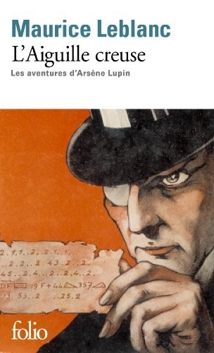 L'Aiguille creuse: Les aventures d'Arsène Lupin