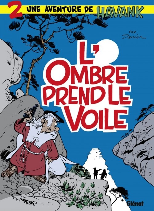 Havank, Tome 2 : L'Ombre prend le voile