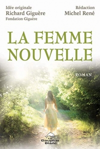 La Femme nouvelle - Roman