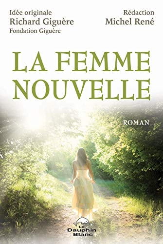 La Femme nouvelle - Roman