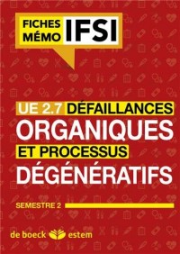 UE 2.7 - Défaillances organiques et processus dégénératifs - Semestre 4