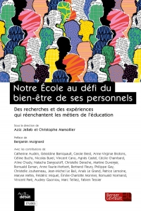 Notre école au défi du bien-être de ses personnels: Pour un réenchantement des métiers de l'éducation