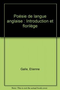 Poésie de langue anglaise : Introduction et florilège