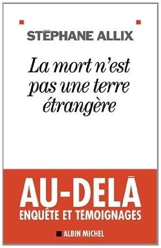 La Mort n'est pas une terre étrangère