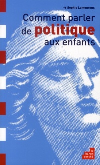 Comment parler de politique aux enfants ?