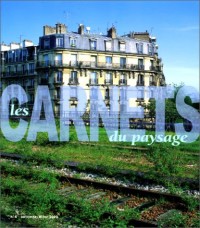Les carnets du paysage, N° 6, Automne/hiver 2000