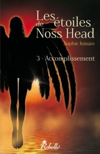 Les étoiles de Noss Head : 3 - Accomplissement