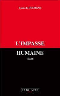 L'impasse humaine