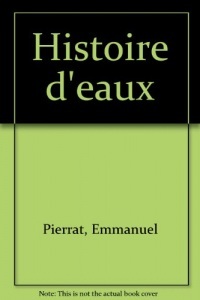 Histoire d'eaux