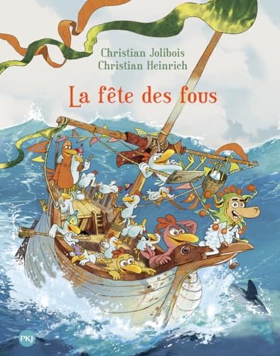 Les P'tites Poules - tome 21 : La Fête des fous (21)