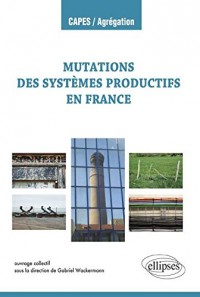 Mutations des Systèmes Productifs en France