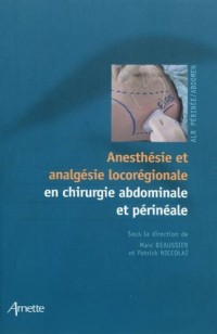 Anesthésie et analgéise locorégionale