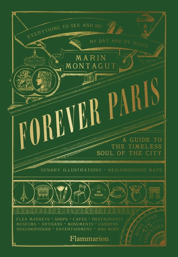 Forever Paris: A Guide to the Timeless Soul of the City