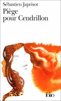 Piège pour Cendrillon [9782070362165]