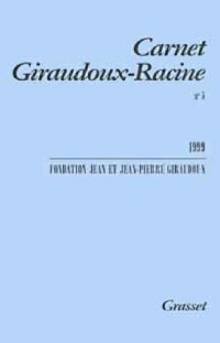 CARNET GIRAUDOUX-RACINE NUMERO 5 1999