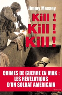 Kill ! Kill ! Kill !