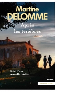 Après les ténèbres (Terres de France)
