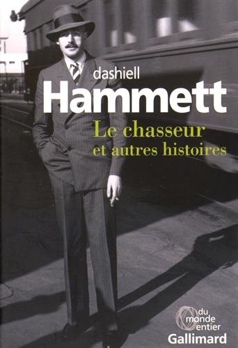 Le chasseur et autres histoires
