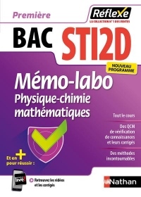 Labo Physique-Chimie Mathematiques - Première Sti2d (Guide Reflexe N 35) - 2019