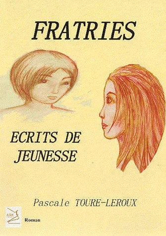 Fratries- Ecrits de Jeunnesse