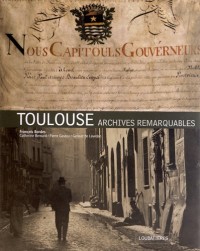 Toulouse : Archives remarquables