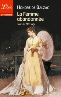 La femme abandonnée : Suivi du Message