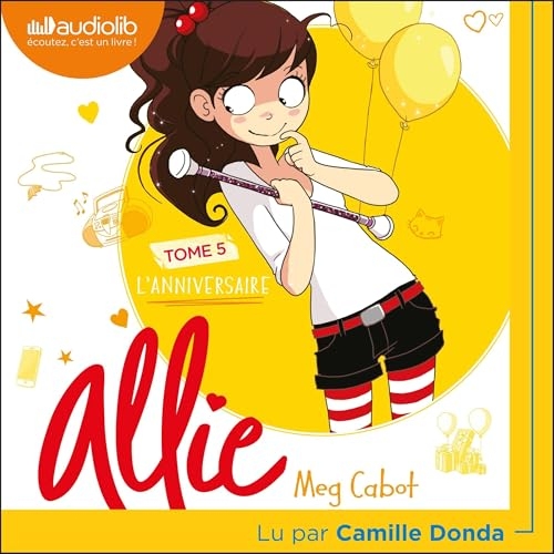 L'Anniversaire: Le Carnet d'Allie, Tome 5