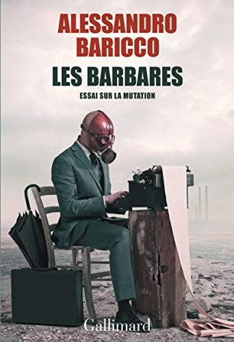 Les barbares: Essai sur la mutation