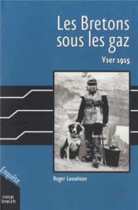 Les bretons sous les gaz - yser 1915