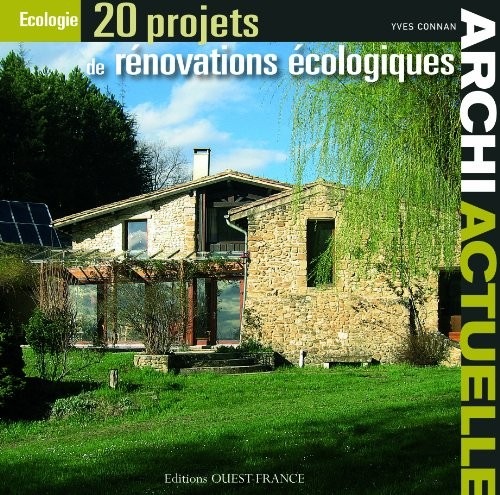 20 PROJETS DE RENOVATIONS ECOLOGIQUES
