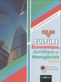 Culture économique, juridique et managériale BTS tertiaires 1re et 2e années