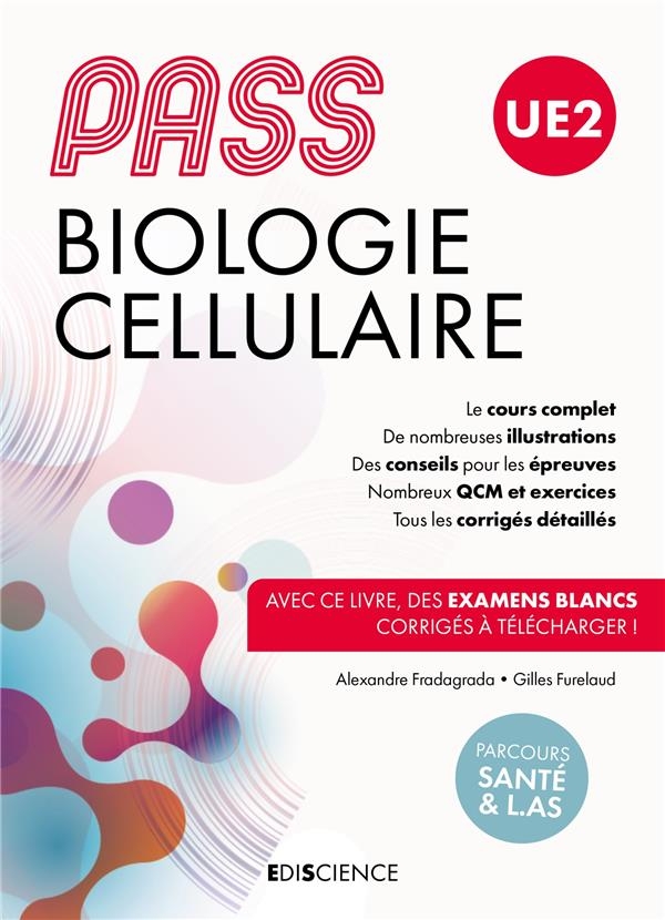 Pass Ue2 Biologie Cellulaire - Manuel : Cours + Entrainements Corriges