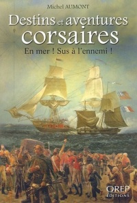 Destins et Aventures Corsaires - en Mer ! Sus a l'Ennemi !