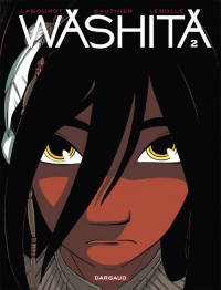 Washita - tome 2 - Washita T2