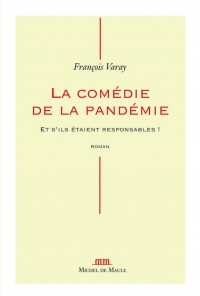 La comédie de la pandémie