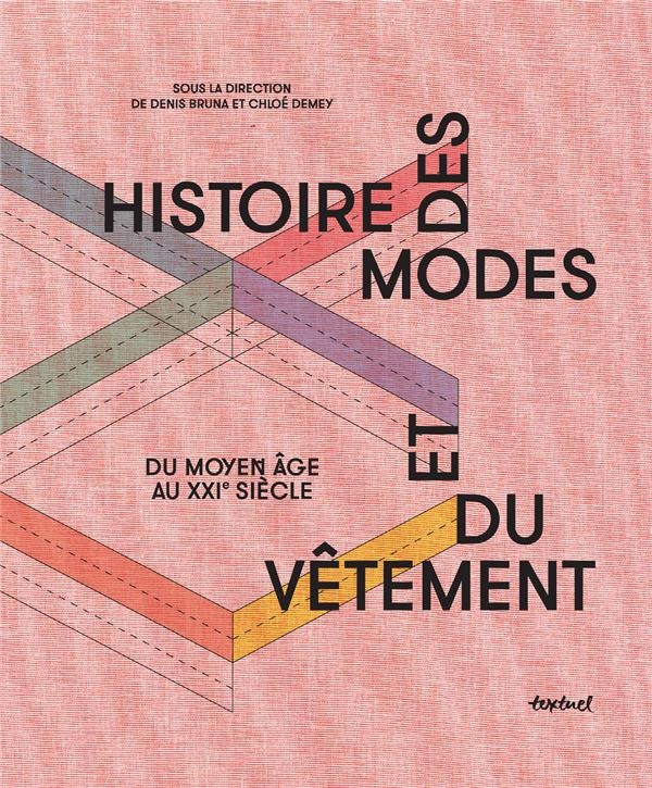 Histoire des modes et du vêtement : Du moyen âge à nos jours