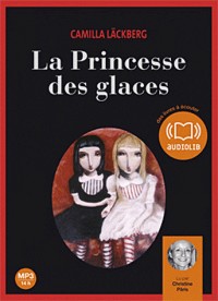 La princesse des glaces - Audio livre 2CD MP3 - 550 Mo + 625 Mo