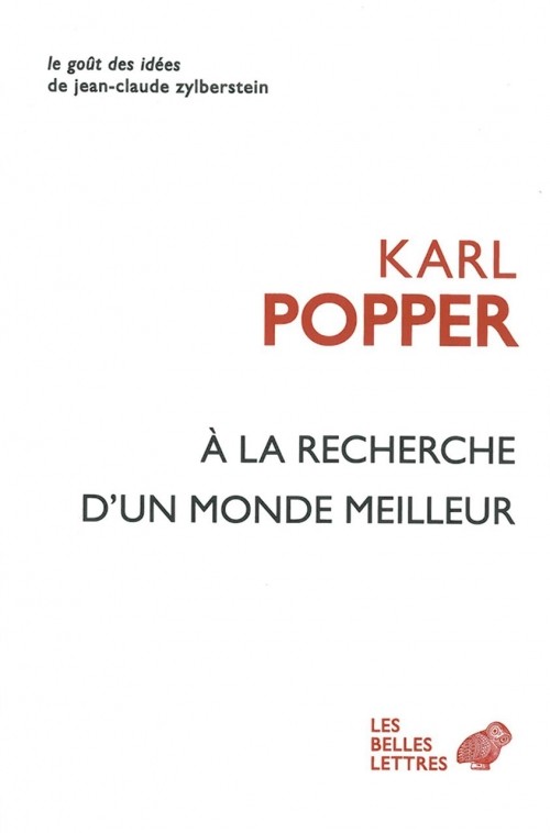 À la Recherche d'un monde meilleur: Essais et conférences