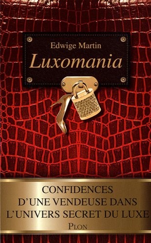 Luxomania