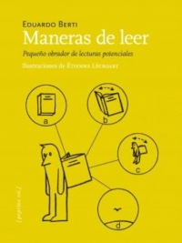 Maneras de leer: Pequeño obrador de lecturas potenciales