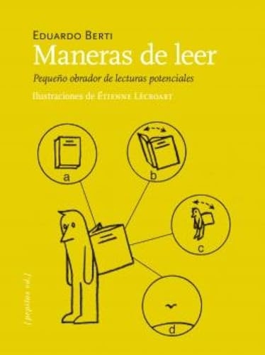 Maneras de leer: Pequeño obrador de lecturas potenciales [9788410476127]