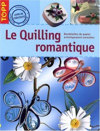 Le Quilling romantique