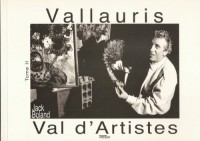 VALLAURIS-VAL D'ARTISTES - Tome II