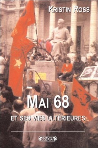 Mai 68 et ses vies ultérieures